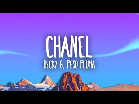 Chanel Lyrics Becky G, Peso Pluma - Wo Lyrics