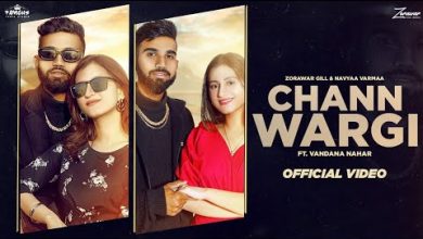 Chann Wargi Lyrics Vandana Nahar, Zorawar Gill - Wo Lyrics
