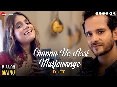 Channa Ve Assi Marjawange Duet Lyrics Jyotica Tangri, Raghav Sachar - Wo Lyrics
