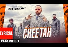 Cheetah Lyrics SK Sodhi - Wo Lyrics