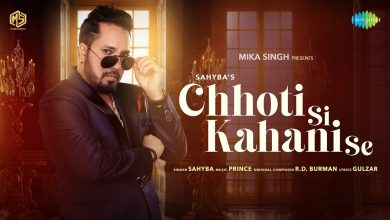 Chhoti Si Kahani Se Lyrics Mika Singh, Sahyba - Wo Lyrics.jpg