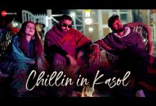 Chillin In Kasol Lyrics BB, Mogambo - Wo Lyrics