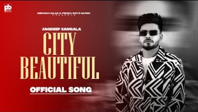 City Beautiful Lyrics Jagdeep Sangala - Wo Lyrics