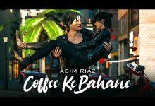 Coffee ke Bahane Lyrics Asim Riaz - Wo Lyrics