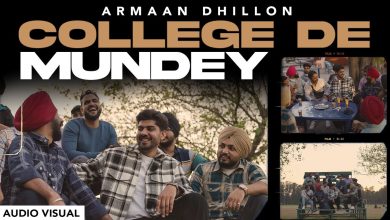 College De Munde Lyrics Armaan Dhillon - Wo Lyrics