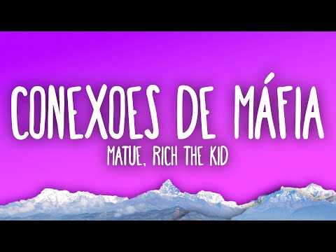 Conexões de Máfia Lyrics Matuê - Wo Lyrics
