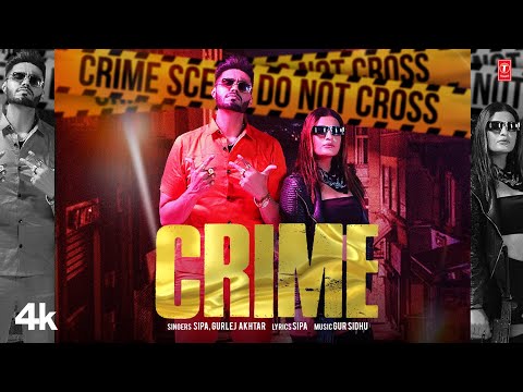 Crime Lyrics Gurlej Akhtar, Sipa - Wo Lyrics