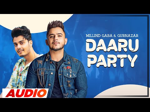 Daaru Party Lyrics Millind Gaba - Wo Lyrics