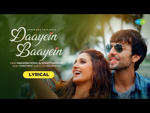 Daayein Baayein Lyrics Yasser Desai - Wo Lyrics