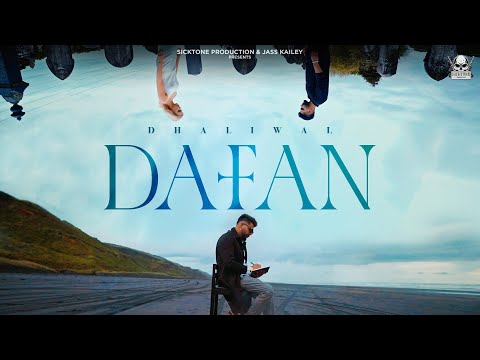 Dafan Lyrics Dhaliwal - Wo Lyrics