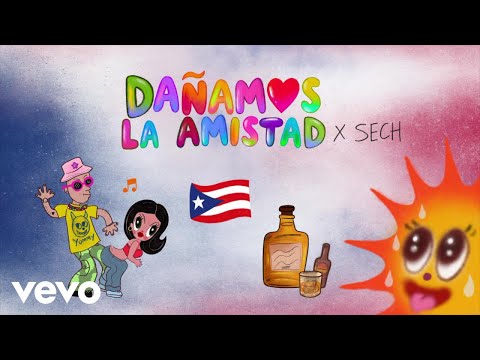 Dañamos La Amistad Lyrics KAROL G, Sech - Wo Lyrics