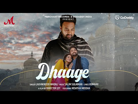 Dhaage Lyrics Lakhwinder Wadali - Wo Lyrics