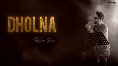 Dholna Cover Lyrics Rahul Jain - Wo Lyrics.jpg