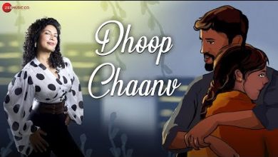 Dhoop Chaanv Lyrics Samira Koppikar - Wo Lyrics