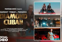 Diamond Cuban Lyrics Harshit Tomar, Paradox - Wo Lyrics