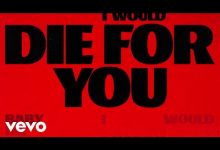 Die For You Lyrics Ariana Grande, The Weeknd - Wo Lyrics