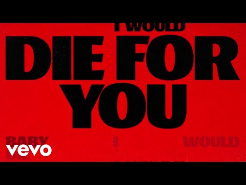 Die For You Lyrics Ariana Grande, The Weeknd - Wo Lyrics
