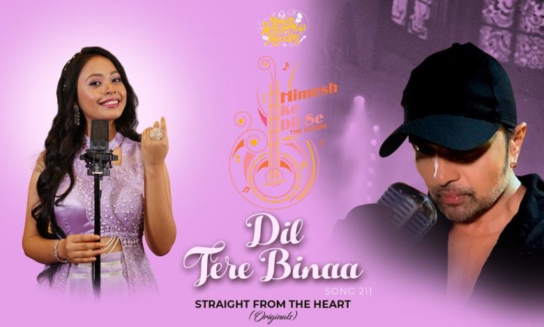 Dil Tere Binaa Lyrics Neelanjana Ray - Wo Lyrics