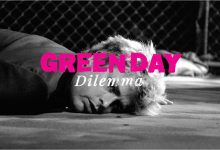 Dilemma Lyrics Green Day - Wo Lyrics