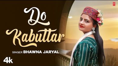 Do Kabuttar Lyrics Bhawna Jaryal - Wo Lyrics