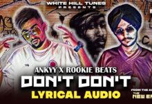 Don’t Don’t Lyrics Ankyy, Rookie Beats | The New Era - Wo Lyrics.jpg