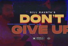 Don’t Give Up Lyrics Gill Raunta - Wo Lyrics.jpg