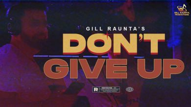 Don’t Give Up Lyrics Gill Raunta - Wo Lyrics.jpg