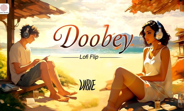 Doobey Lofi