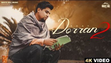 Dorran 2 Lyrics Akay - Wo Lyrics