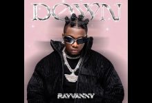 Down Lyrics RayVanny - Wo Lyrics