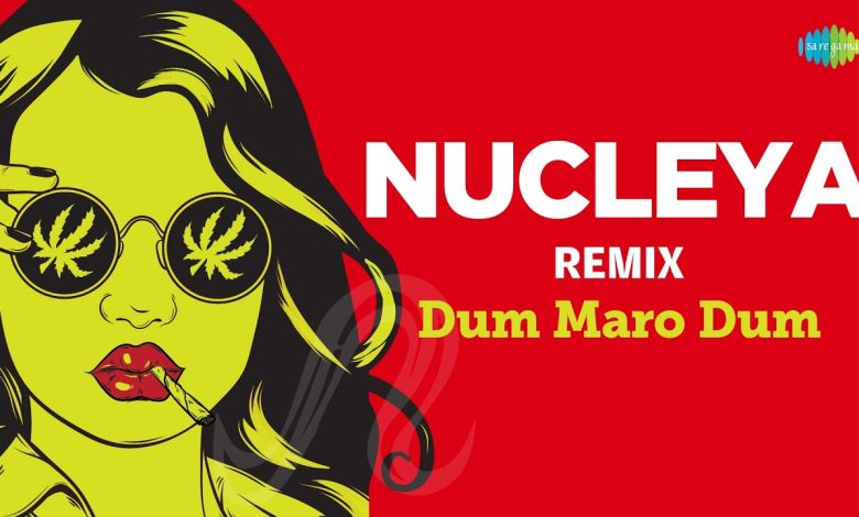 Dum Maro Dum – Nucleya Remix Lyrics Asha Bhosle - Wo Lyrics.jpg