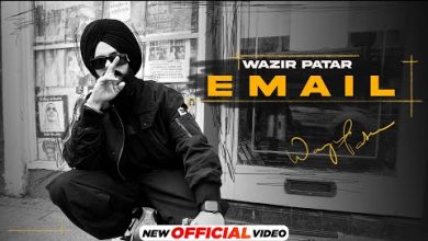 Email Lyrics Wazir patar - Wo Lyrics