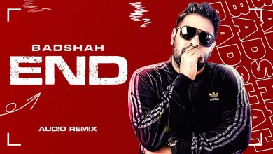 End  Remix Lyrics Badshah, Inder Nagra - Wo Lyrics