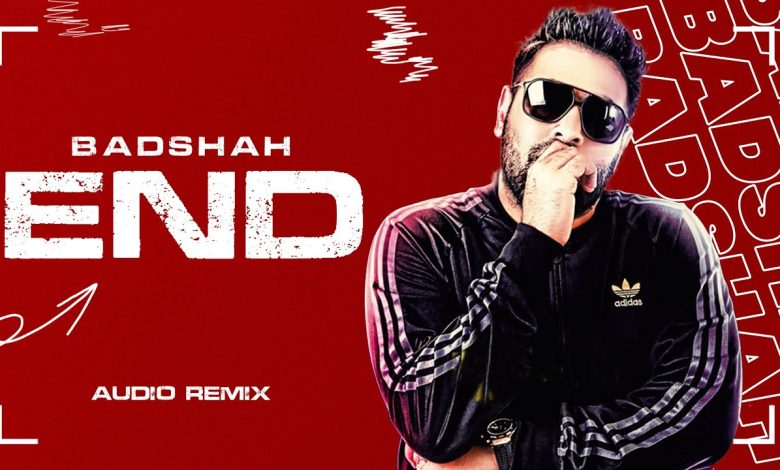End  Remix Lyrics Badshah, Inder Nagra - Wo Lyrics