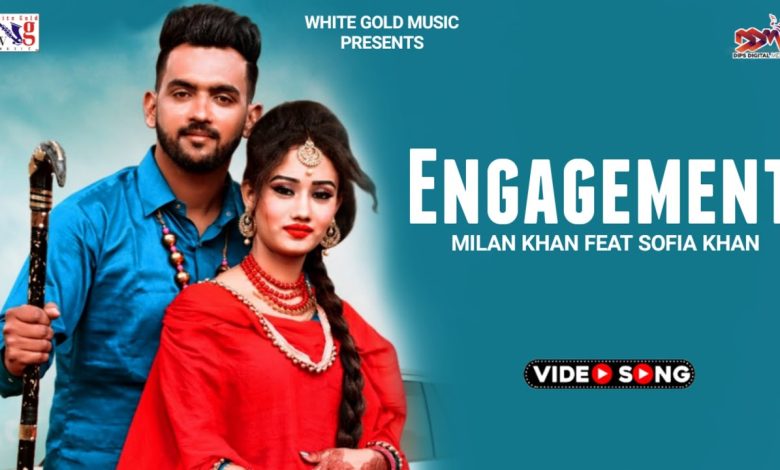 Engagement Lyrics Milan Khan, Sofia Khan - Wo Lyrics.jpg