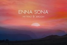 Enna Sona Lyrics MITRAZ - Wo Lyrics.jpg