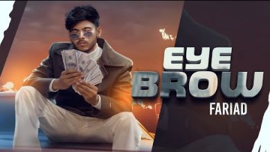 Eye Brow Lyrics Fariad - Wo Lyrics