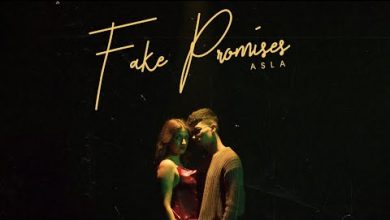 Fake Promises Lyrics Asla - Wo Lyrics