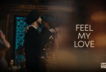 Feel My Love Lyrics Diljit Dosanjh | GHOST - Wo Lyrics