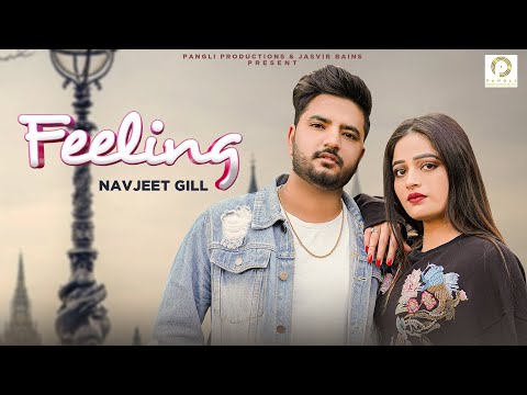 Feeling Lyrics Navjeet Gill - Wo Lyrics