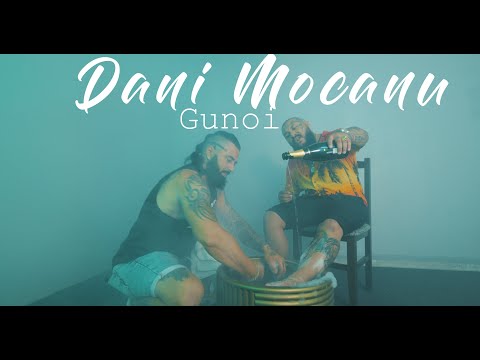 GUNOI Lyrics Dani Mocanu . - Wo Lyrics