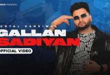 Gallan Sadiyan Lyrics Guntaj Dandiwal - Wo Lyrics