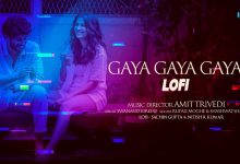Gaya Gaya Gaya – Lofi Lyrics Rupali Moghe, Shashwat Singh - Wo Lyrics.jpg