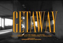 Getaway Lyrics Rav Hanjra - Wo Lyrics
