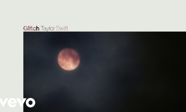 Glitch Lyrics Taylor Swift - Wo Lyrics.jpg
