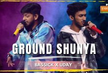 Ground Shunya Lyrics Bassick, UDAY - Wo Lyrics