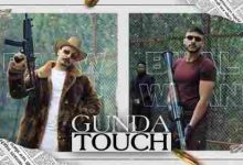 Gunda Touch Full Song Lyrics  By Patwari