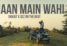 Haan Main Wahi Lyrics DAKAIT - Wo Lyrics