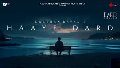 Haaye Dard Lyrics Darshan Raval - Wo Lyrics