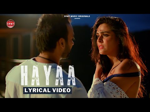 Hayaa Lyrics Anurag Mohn - Wo Lyrics